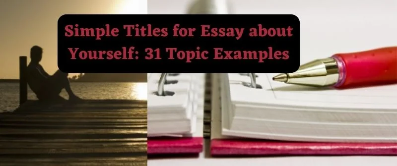Titles for Topic about Yourself